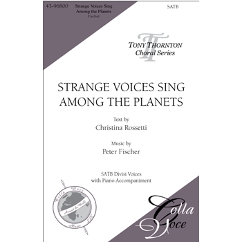 Strange Voices Sing Among the Planets
