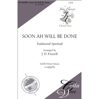 Soon Ah Will Be Done