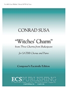 Three Charms from Shakespeare: Witches' Charm (Macbeth) by Susa Conrad Shakespeare William for SATBB