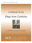 Three Charms from Shakespeare: Dirge (Cymbeline) by Susa Conrad Shakespeare William for SATB
