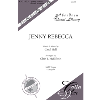 Jenny Rebecca by Hall Carol - McElfresh Clair - for SATB