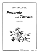 Pastorale & Toccata by Conte David for Organ Solo