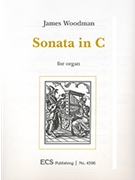 Sonata In C by Woodman James for Organ Solo