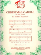 Christmas Carols at the Piano for Middle Beginners