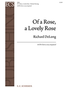 Of a Rose, a Lovely Rose