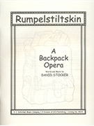 Rumpelstiltskin (from A Backpack Opera) (Performance Pack)