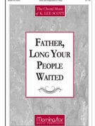 Father, Long Your People Waited
