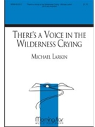 There's a Voice in the Wilderness Crying