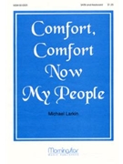 Comfort, Comfort Now My People