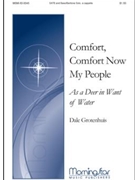 Comfort, Comfort Now My People As a Deer in Want of Water