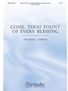 Come Thou Fount of Every Blessing for