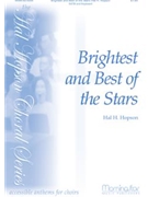 Brightest & Best Of The Stars by Hopson Hal H Heber Reginald for SATB