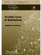 O Little Town Of Bethlehem by Culloton Matthew for SSATB a cappella