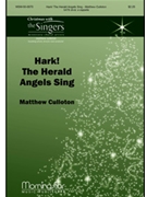 Hark The Herald Angels Sing by Culloton Matthew Wesley Charles for SATB divisi a cappella
