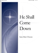 He Shall Come Down