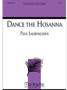 Dance The Hosanna by Laubengayer Paul for 2-Part Mixed