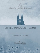 Little Innocent Lamb by Spiritual - Gibbs Stacey V - for SATB divisi a cappella