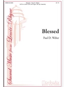 Blessed by Weber Paul D for SATB or Unison Voices Optional Congregation