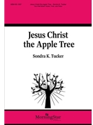 Jesus Christ the Apple Tree