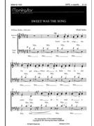 Sweet Was the Song by Sedio Mark for SATB a cappella