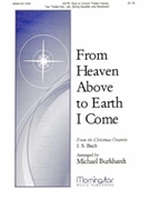 From Heaven Above to Earth I Come (Choral Score)