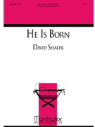 He Is Born