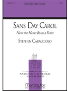 Sans Day Carol by Caracciolo Stephen for SATB