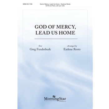 God of Mercy, Lead Us Home (Choral Score)