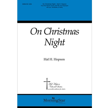 On Christmas Night by Hopson Hal H for 2-Part Mixed