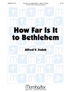 How Far Is It to Bethlehem for