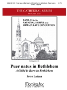 Puer natus in Bethlehem/A Child Is Born in Bethlehem