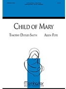 Child of Mary (Choral Score)