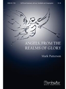 Angels From The Realms Of Glory by Patterson Mark for SATB and Congregation