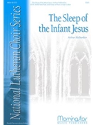 Sleep Of The Infant Jesus by Halbardier Arthur for SATB Treble Solo