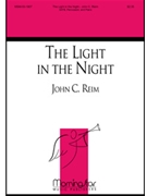 Light In The Night by Reim John Reim John C. for SATB