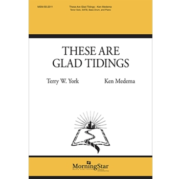 These Are Glad Tidings