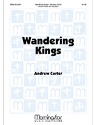 Wandering Kings by Carter Andrew for Unison