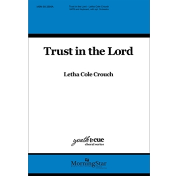 Trust in the Lord (Choral Score)