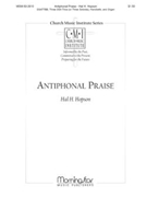 Antiphonal Praise by Hopson Hal H for SATB divisi SSA/SSAA or Soloists