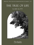 Tree Of Life by Scott K Lee for SATB and Congregation