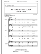 Return to the Lord Your God by Schalk Carl F for SATB a cappella