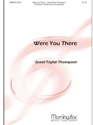 Were You There