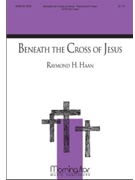 Beneath the Cross of Jesus