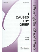 I Caused Thy Grief