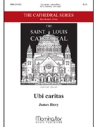 Ubi Caritas by Biery James for SATB a cappella