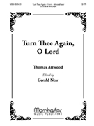 Turn Thee Again O Lord for