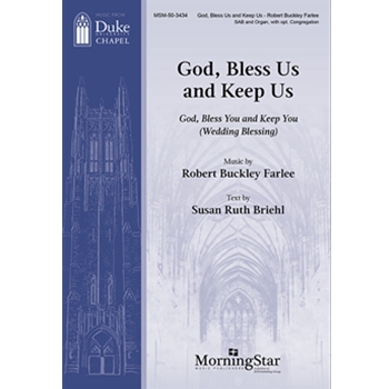 God, Bless Us, and Keep Us - God, Bless You and Keep You (Wedding Blessing)