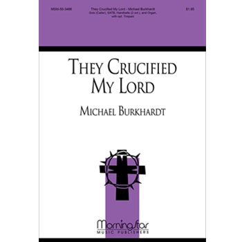 They Crucified My Lord