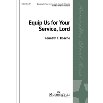 Equip Us for Your Service, Lord