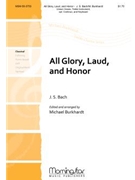All Glory, Laud, and Honor (Choral Score)
